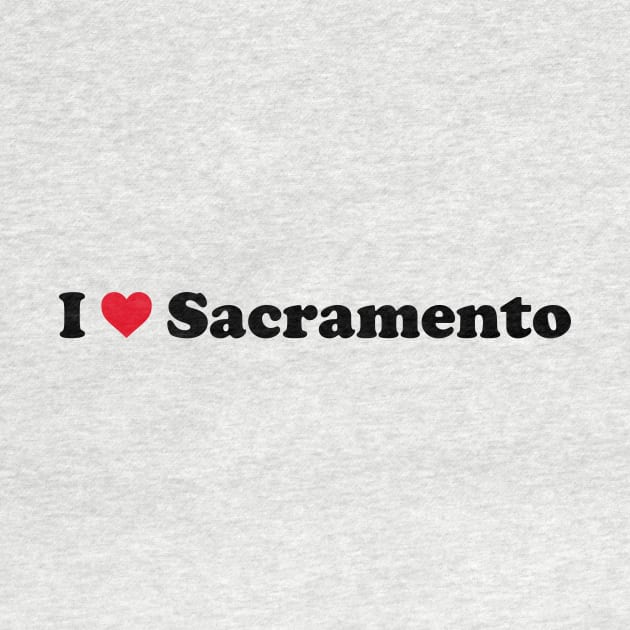 I Love Sacramento by Novel_Designs